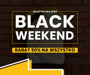 BLACK WEEKEND w naszym sklepie !