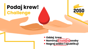 Podaj krew – wyzwanie HDK Polska 2050
