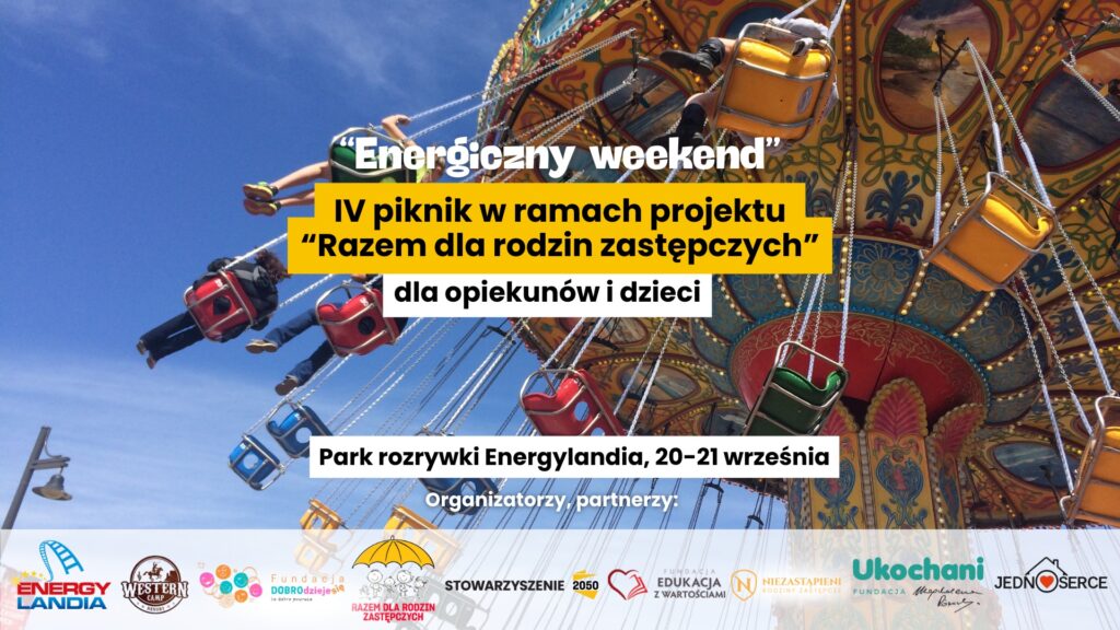 Pomóż nam zorganizować IV piknik w ramach projektu „Razem dla rodzin zastępczych”